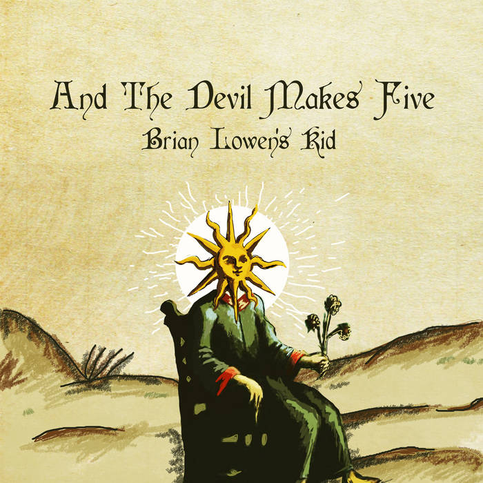 Matt Lowen - And the Devil Makes Five